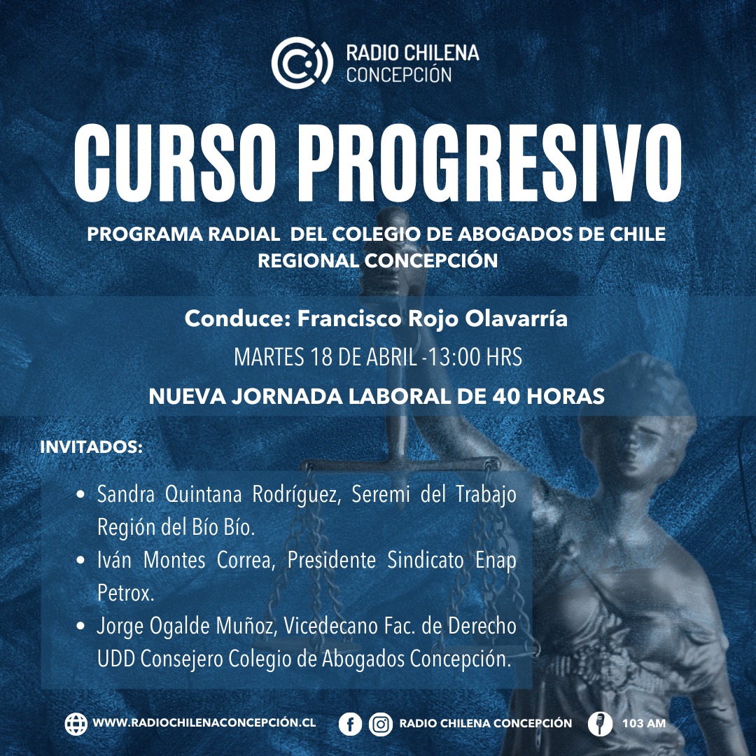 Curso Progresivo: escucha el programa radial del Colegio de Abogados de Concepción